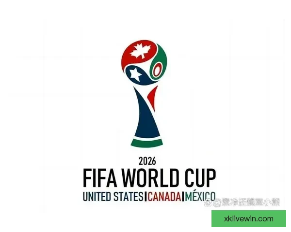 聚焦二〇二六世界杯参赛球队扩军背景下世界足球实力版图新变化趋